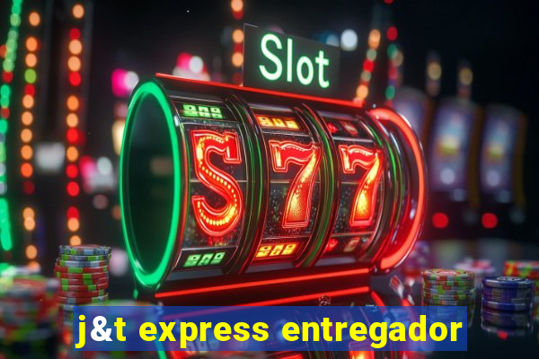 j&t express entregador